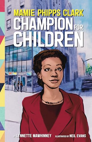 Beispielbild fr Mamie Phipps Clark, Champion for Children (Extraordinary Women in Psychology Series) zum Verkauf von Monster Bookshop