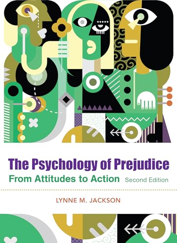 Beispielbild fr The Psychology of Prejudice: From Attitudes to Social Action zum Verkauf von BooksRun