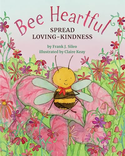 Beispielbild fr Bee Heartful: Spread Loving-Kindness zum Verkauf von Irish Booksellers