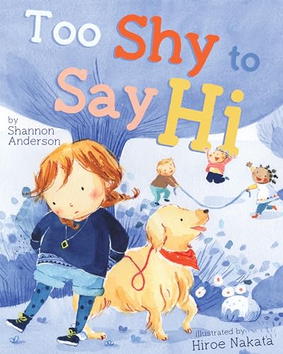 Beispielbild fr Too Shy to Say Hi zum Verkauf von Better World Books