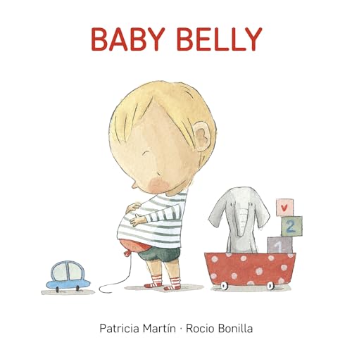 Beispielbild fr Baby Belly (Get Ready Board Books Series) zum Verkauf von Goodwill