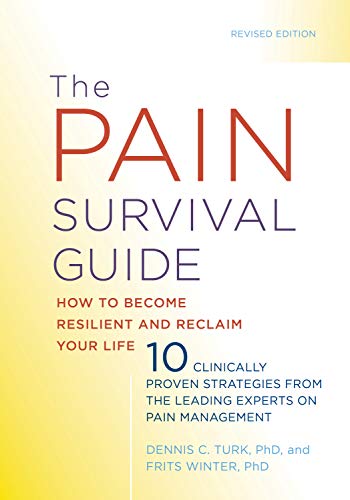 Stock image for The Pain Survival Guide: How to Become Resilient and Reclaim Your Life (APA LifeTools Series) for sale by Wonder Book