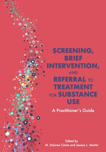 Beispielbild fr Screening, Brief Intervention, and Referral to Treatment for Substance Use zum Verkauf von Blackwell's