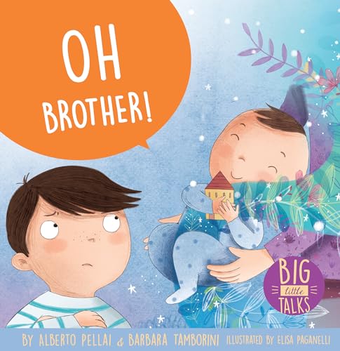 Beispielbild fr Oh Brother! (Big Little Talks Series) zum Verkauf von Wonder Book