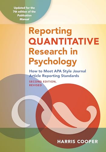 9781433832833: Reporting Quantitative Research in Psychology: How to Meet APA Style Journal Article Reporting Standards