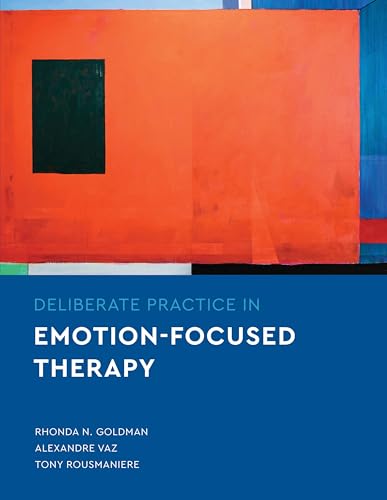 Imagen de archivo de Deliberate Practice in Emotion-Focused Therapy a la venta por Blackwell's