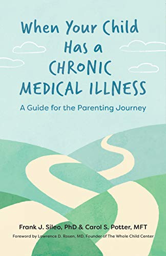 Stock image for When Your Child Has a Chronic Medical Illness for sale by Blackwell's