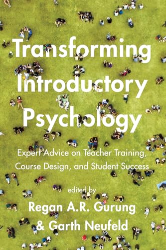 Stock image for Transforming Introductory Psychology: Expert Advice on Teacher Training, Course Design, and Student Success Paperback ? August 17, 2021 for sale by Books Puddle