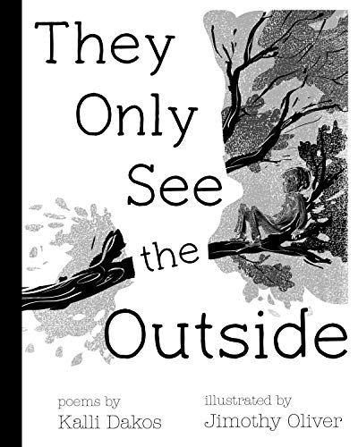 Stock image for They Only See the Outside for sale by BooksRun