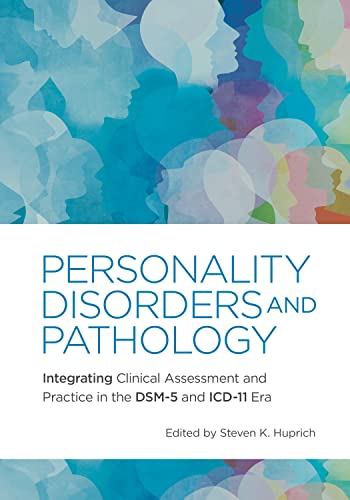 Imagen de archivo de Personality Disorders and Pathology: Integrating Clinical Assessment and Practice in the DSM-5 and ICD-11 Era a la venta por Ammareal