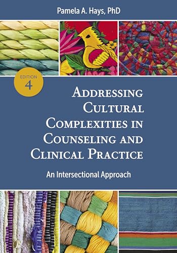 Stock image for Addressing Cultural Complexities in Counseling and Clinical Practice: An Intersectional Approach for sale by Textbooks_Source