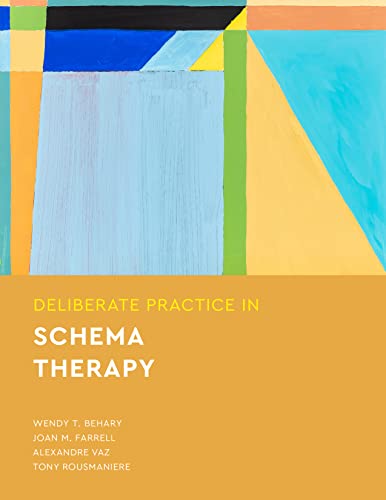 Beispielbild fr Deliberate Practice in Schema Therapy zum Verkauf von PBShop.store US