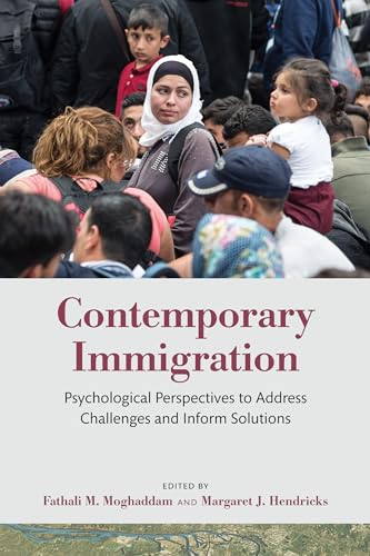 Stock image for Contemporary Immigration: Psychological Perspectives to Address Challenges and Inform Solutions for sale by ThriftBooks-Atlanta