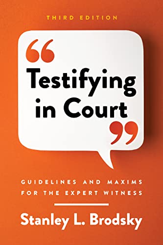 Stock image for Testifying in Court: Guidelines and Maxims for the Expert Witness for sale by GF Books, Inc.