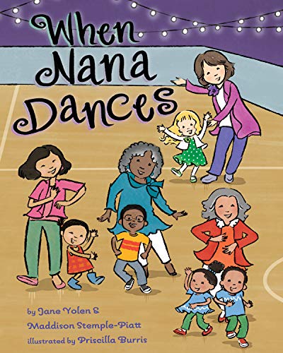 Beispielbild fr When Nana Dances zum Verkauf von Better World Books