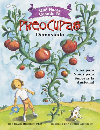 Stock image for QuT Hacer Cuando te Preocupas Demasiado: Gufa para Nios para Superar la Ansiedad / What to Do When You Worry Too Much (Spanish Edition) (What-to-Do Guides for Kids) for sale by Lakeside Books