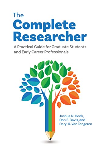 Beispielbild fr The Complete Researcher - A Practical Guide for Graduate Students and Early Career Professionals zum Verkauf von PBShop.store US