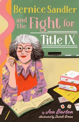 Imagen de archivo de Bernice Sandler and the Fight for Title IX (Extraordinary Women in Psychology Series) a la venta por BooksRun