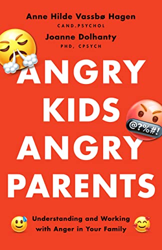 Beispielbild fr Angry Kids, Angry Parents - Understanding and Working With Anger in Your Family zum Verkauf von PBShop.store US