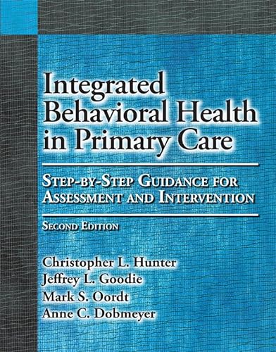 9781433840982: Integrated Behavioral Health in Primary Care: Step-By-Step Guidance for Assessment and Intervention