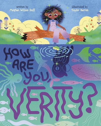 Stock image for How Are You, Verity? [Hardcover] Duff, Meghan Wilson and Barron, Taylor for sale by Lakeside Books