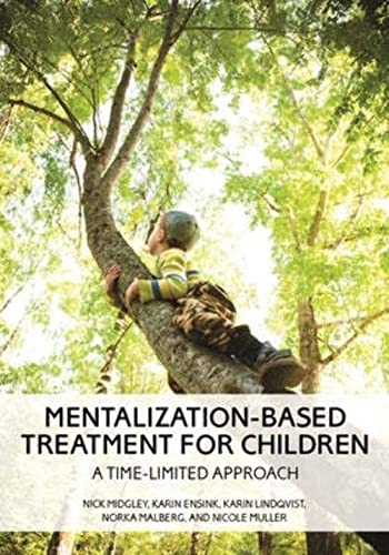 Stock image for Mentalization-Based Treatment for Children for sale by Blackwell's