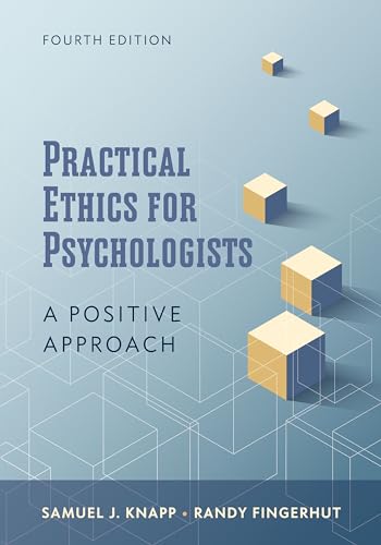 Stock image for Practical Ethics for Psychologists: A Positive Approach for sale by Wizard Books