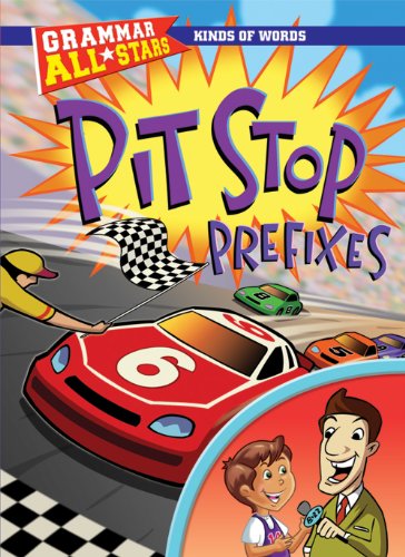 9781433900112: Pit Stop Prefixes (Grammar All-Stars)