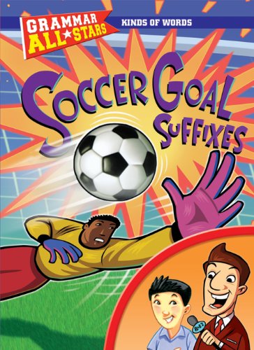 Beispielbild fr Soccer Goal Suffixes zum Verkauf von Better World Books