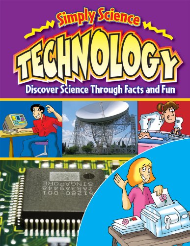 Technology (Simply Science) (9781433900341) by Bailey, Gerry