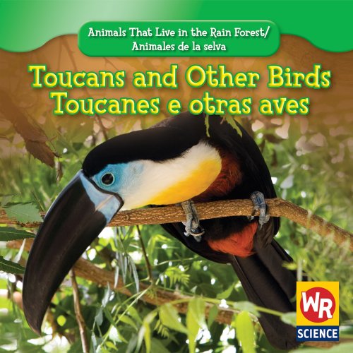 Beispielbild fr Toucans and Other Birds / Tucanes y Otras Aves zum Verkauf von Better World Books: West