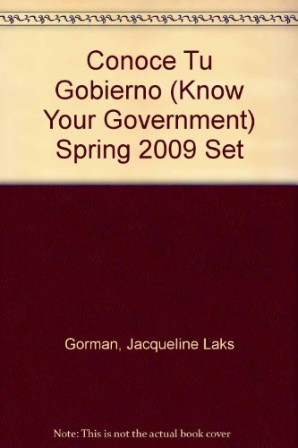 Conoce tu gobierno/ Know Your Government (Spanish Edition) (9781433901041) by Gorman, Jacqueline Laks