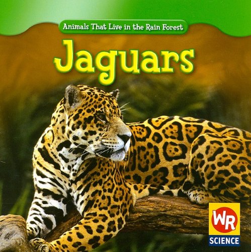 Beispielbild fr Jaguars (Animals That Live in the Rain Forest) zum Verkauf von Goodwill of Colorado