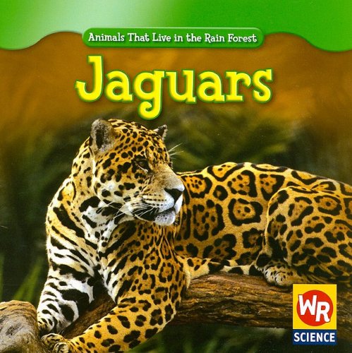 Imagen de archivo de Jaguars (Animals That Live in the Rain Forest) a la venta por Save With Sam