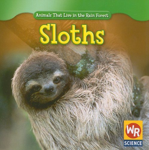 Beispielbild fr Sloths (Animals That Live in the Rain Forest) zum Verkauf von SecondSale