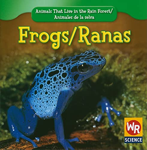 Stock image for Frogs/ Ranas (Animals That Live in the Rain Forest/ Animales De La Selva) (English and Spanish Editi for sale by Save With Sam