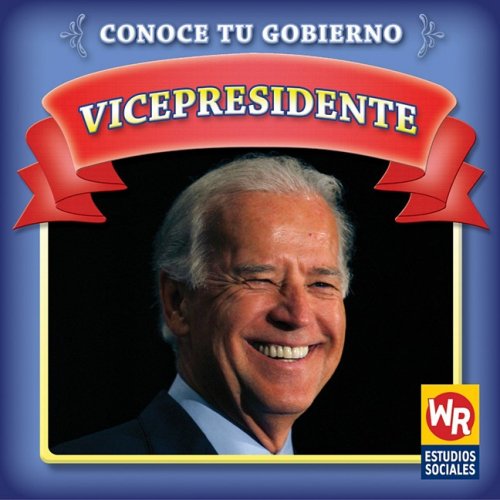 9781433901317: Vicepresidente / Vice President (Conoce Tu Gobierno/ Know Your Government)