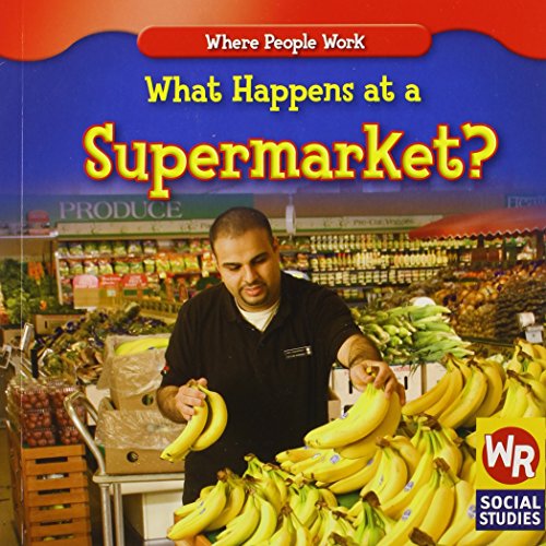 Imagen de archivo de What Happens at a Supermarket? (Where People Work) a la venta por Orion Tech
