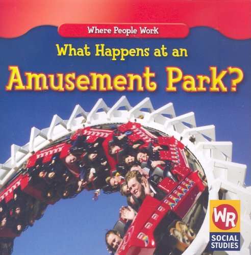 Beispielbild fr What Happens at an Amusement Park? (Where People Work) zum Verkauf von SecondSale