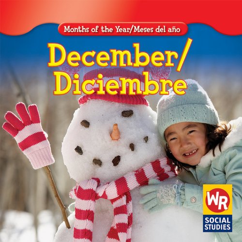 9781433919404: December/ Diciembre (Months of the Year/Meses Del Ao)