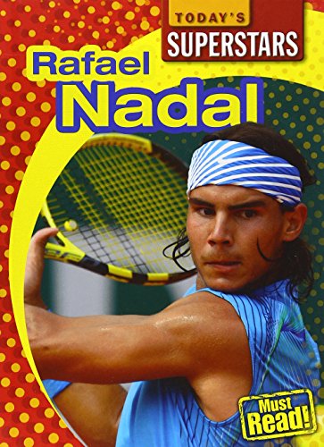 Imagen de archivo de Rafael Nadal (Today's Superstars) a la venta por SecondSale