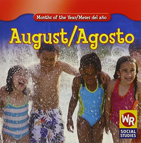 Imagen de archivo de August / Agosto (Months of the Year / Meses del Ano) (English and Spanish Edition) a la venta por Bookmonger.Ltd