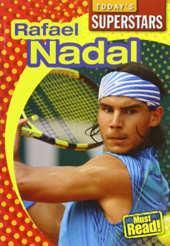 9781433921582: Rafael Nadal (Today's Superstars)