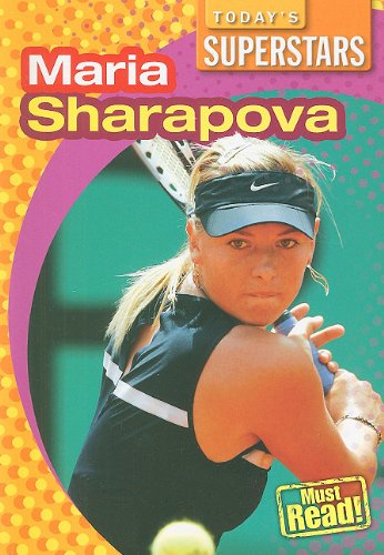 9781433921605: Maria Sharapova (Today's Superstars)