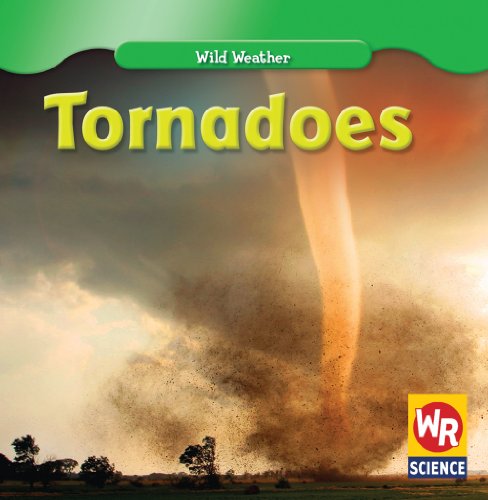 Tornadoes (Wild Weather) (9781433923517) by Mezzanotte, Jim