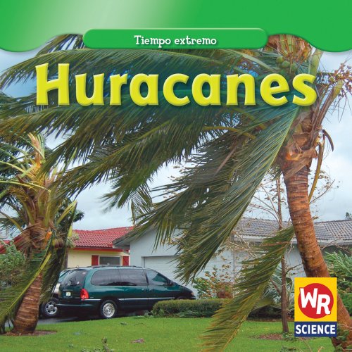 9781433923548: Huracanes/ Hurricanes (Tiempo extremo/ Wild Weather)