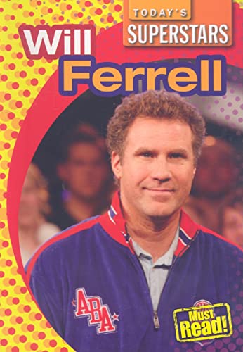 Will Ferrell (Today's Superstars) (9781433923746) by Mitchell, Susan K.