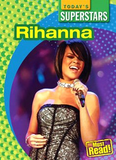 9781433923791: Rihanna (Today's Superstars)