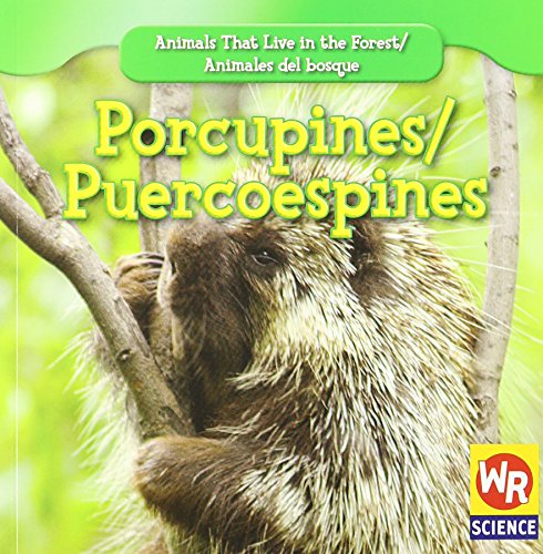 Beispielbild fr Porcupines/Puercoespines (Animals ThaMacken, Joann Early zum Verkauf von Iridium_Books