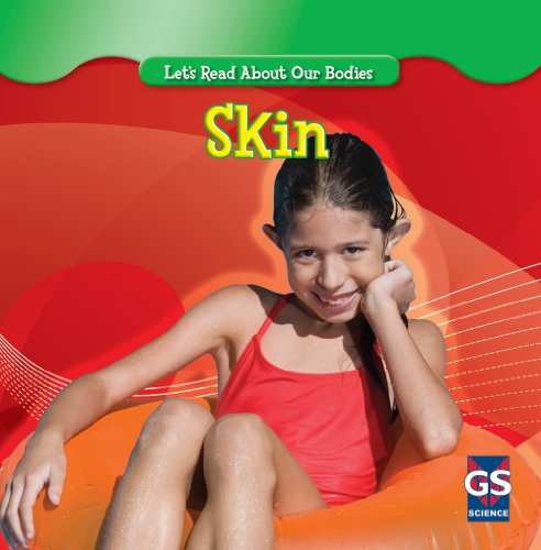 Stock image for Skin (Let's Read About Our Bodies) for sale by The Book Beast